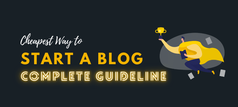 the cheapest way to start a blog