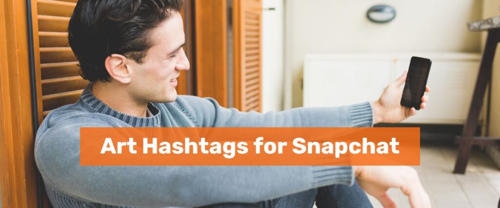 Art Hashtags for Snapchat Story