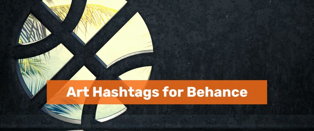 Hashtags for Behance